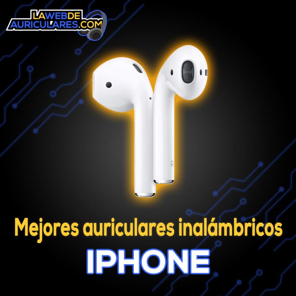 mejores auriculares iphone